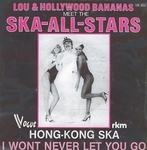 Lou and the Hollywood Bananas meet the Ska-All-Stars - Hong-Kong Ska