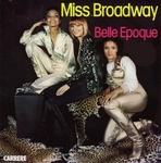 Belle Epoque - Miss Broadway