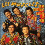 Les Muscls - On va tous faire la fte ce soir