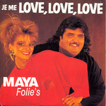 Maya Folie's - Je me love, love, love