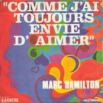 Marc Hamilton - Comme j'ai toujours envie d'aimer