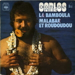 Carlos - Malabar et roudoudou