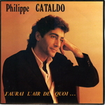 Philippe Cataldo - J'aurai l'air de quoi