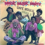 Café Moulu - Magic Music Party