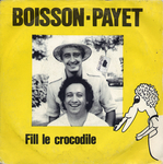 Boisson & Payet - Fill le crocodile