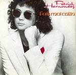 Patrick Hernandez - Fais-moi calin