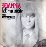 Joanna - Hold-up inusit