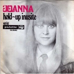 Joanna - Hold-up inusité