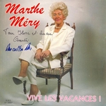 Marthe Mry - Vive les vacances !