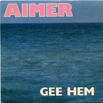 Gee Hem - Aimer