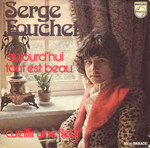 Serge Fouchet - Aujourd'hui tout est beau