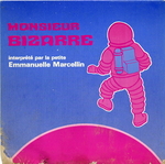 Emmanuelle Marcellin - Monsieur Bizarre