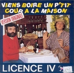 Licence IV - Viens boire un p'tit coup à la maison (maxi)