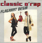 Flagrant Dsir - Classic o'rap