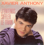 Xavier Anthony - J'entends siffler le train
