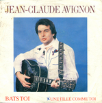 Jean-Claude Avignon - Bats toi