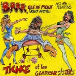 Tichke et les Glamour Sisters - "Brrr" Elle me pique (Reet Petite)