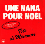 Toto de Miramar - Une nana pour Nol