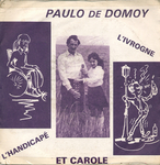 Paulo de Domoy et Carole - L'ivrogne