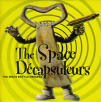 The Space Bottle-Openers - The Space D�capsuleurs