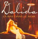 Dalida - L�-bas dans le noir (Techno Version)
