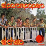 El Chato - El Porompopero