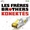 Vignette de Frres Brothers, Les - Bidebot prsente