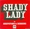 Vignette de Shepstone & Dibbens - Shady lady