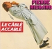 Pochette de Pierre Richard - Le cbl accabl