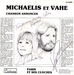 Vignette de Michalis et Vah - Chanson annonces