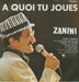 Pochette de Marcel Zanini -  quoi tu joues ?