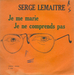 Pochette de Serge Lematre - Je me marie