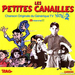 Pochette de Les Petites Canailles - La chanson des Petites Canailles