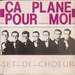 Pochette de Set-De-Chœur - Ca plane pour moi