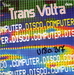 Pochette de Trans Volta - Disco computer