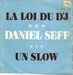 Vignette de Daniel Seff - La loi du DJ