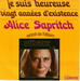 Vignette de Alice Sapritch - Je suis heureuse