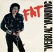 Pochette de Weird Al Yankovic - Fat