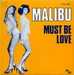 Vignette de Malibu - Must be love
