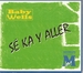 Vignette de Baby Wells - S ka y aller