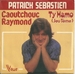 Pochette de Patrick Sbastien - Caoutchouc Raymond