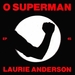 Pochette de Laurie Anderson - O Superman (for Massenet)