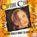 Pochette de Culture Club - Do you really want to hurt me ?