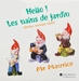 Pochette de Mr Maurice - Hello ! Les nains de jardin