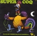 Pochette de Super Coq - Super coq