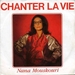 Vignette de Nana Mouskouri - Chanter la vie