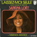 Vignette de Sabrina Lory - Laissez-moi seule