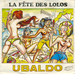 Pochette de Ubaldo - La fte des lolos