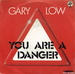 Pochette de Gary Low - You are a danger