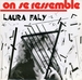 Pochette de Laura Faly - On se ressemble